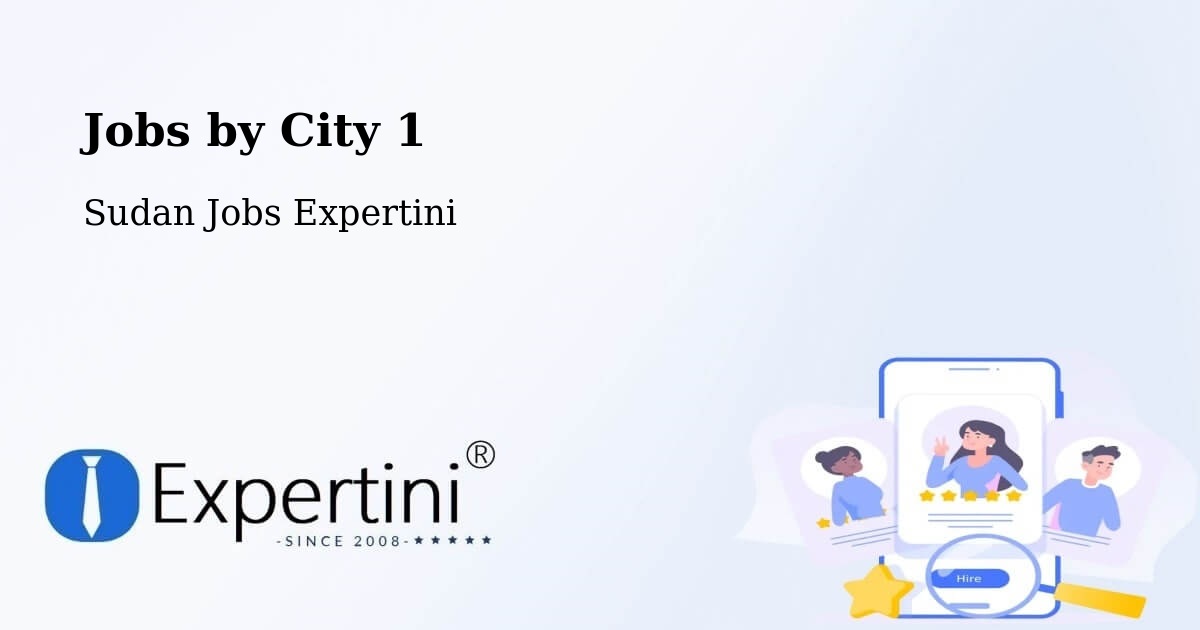 City Jobs in Sudan - Expertini