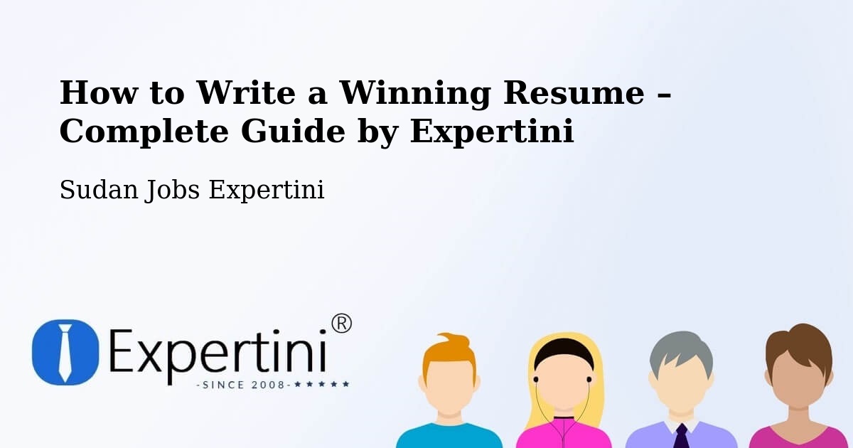 Resume Writing Guide for Job Seekers – Singa - Singa, Sudan Jobs Expertini