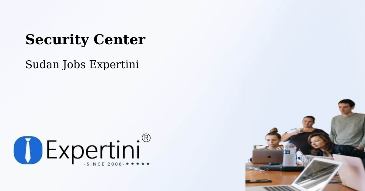 Security & Compliance – Singa - Sudan Jobs Expertini